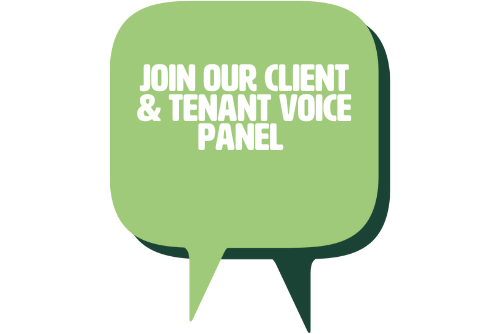 Join our Client or Tenant Voice Panels